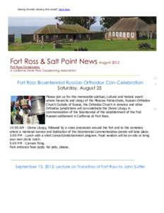 Having trouble viewing this email? Click here  Fort Ross & Salt Point News  August 2012  Fort Ross Conservancy A California State Park Cooperating Association
