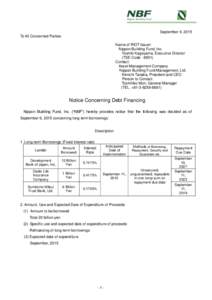 September 9, 2015 To All Concerned Parties Name of REIT Issuer: Nippon Building Fund, Inc. Yoshiki Kageyama, Executive Director (TSE Code : 8951)