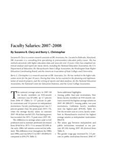 Faculty Salaries: 2007–2008 By Suzanne B. Clery and Barry L. Christopher Suzanne B. Clery is a senior research associate at JBL Associates, Inc. Located in Bethesda, Maryland, JBL Associates is a consulting firm specia