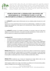 Acción contra el Hambre * ADECO * ADSIS * ADRA * Aldeas Infantiles SOS * Amigos de SMSS * Arapaz-MPDL * Arquitectos Sin Fronteras * ASA * ASC * Asamblea de Cooperación por la Paz * Asociación de Solidaridad “Yuca”