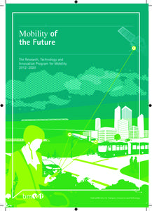 Mobility of the Future The Research, Technology and Innovation Program for Mobility 2012–2020