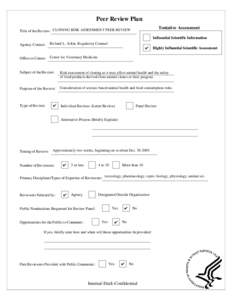 Peer Review Plan Tentative Assessment Title of the Review: CLONING RISK ASSESSMENT PEER REVIEW  Influential Scientific Information