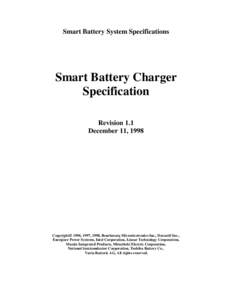 Smart Battery System Specifications  Smart Battery Charger Specification Revision 1.1 December 11, 1998