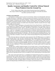 Reprinted from: Trends in new crops and new uses[removed]J. Janick and A. Whipkey (eds.). ASHS Press, Alexandria, VA. Quality Assurance and Quality Control for African Natural Plant Products from the Ground Up Ya’akov T