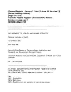 Federal Register: September 21, 2000 (Volume 65, Number[removed]Scientific Peer Review of Research Grant Applications and Research and Development Contract Projects