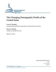 The Changing Demographic Profile of the United States