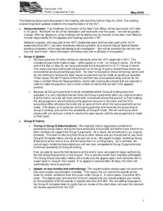 May 2016 The following topics were discussed in the meeting with law firms held on May 24, 2016. The meeting covered important updates related to the reauthorization of the VCF.   Announcements: Fran Gottfried, the Di