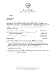 Steve Westly California State Controller August 9, 2004 County Officials City Officials Below is a reconciliation of the August 2004 Motor Vehicle License Fee (MVLF)