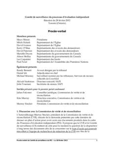 Comité de surveillance du processus d’évaluation indépendant Réunion du 28 février 2012 Toronto (Ontario) Procès-verbal Membres présents