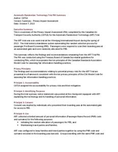 Automatic Randomizer Technology Trial PIA Summary Author: CATSA Version: Summary - Privacy Impact Assessment Date: October 7, 2013 Executive Summary This is a summary of the Privacy Impact Assessment (PIA) completed by t