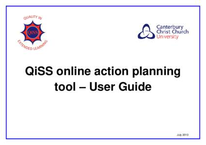 QiSS online action planning tool – User Guide July 2013  Copyright