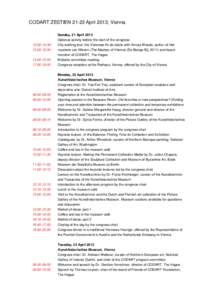 CODART ZESTIEN[removed]April 2013, Vienna  13:00-14:30/ 15:00-16:30 13:00-15:00 17:00-19:00