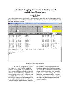 A Reliable Logging System for Field Day based on Wireless Networking By Alan K. Biocca 6 March 2003 This is the article essentially as published in 