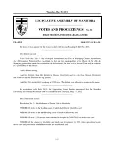 Thursday, May 10, 2012  LEGISLATIVE ASSEMBLY OF MANITOBA __________________________  VOTES AND PROCEEDINGS