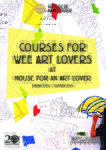 Courses for wee Art Lovers at House for an art lover SpringSummer 2016