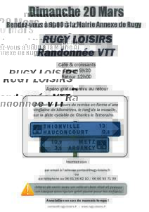 Dimanche 20 Mars  Rendez-vous à 9h00 à la Mairie Annexe de Rugy RUGY LOISIRS Randonnée VTT