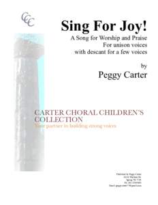 CC C Sing For Joy! A Song for Worship and Praise For unison voices