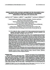 ACTA ICHTHYOLOGICA ET PISCATORIA[removed]): 117–122  DOI: [removed]AIP2014[removed]FISHERY EXPLOITATION AND STOCK ASSESSMENT OF THE ENDANGERED NASSAU GROUPER, EPINEPHELUS STRIATUS (ACTINOPTERYGII: PERCIFORMES: