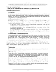 16 USC 2006 NB: This unofficial compilation of the U.S. Code is current as of Jan. 4, 2012 (see http://www.law.cornell.edu/uscode/uscprint.html). TITLE 16 - CONSERVATION CHAPTER 40 - SOIL AND WATER RESOURCES CONSERVATION