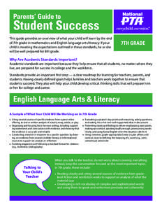 Parents’ Guide to  Student Success This guide provides an overview of what your child will learn by the end of 7th grade in mathematics and English language arts/literacy. If your child is meeting the expectations outl