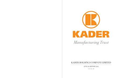 KADER HOLDINGS COMPANY LIMITED  二零一三年年報 ( 股份代號 : 180)  ANNUAL REPORT 二 零 一 三 年 年 報
