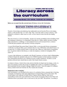 Below are excerpts from the current issue of Literacy Across the Curriculum.  Transfer of knowledge and technology has traditionally moved from the West to developing nations, on the premise that 
