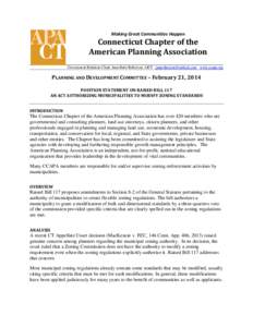 Making Great Communities Happen  Connecticut Chapter of the American Planning Association Government Relations Chair: Jana Butts Roberson, AICP  www.ccapa.org