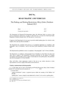 STATUTORY RULES OF NORTHERN IRELANDNo. ROAD TRAFFIC AND VEHICLES The Parking and Waiting Restrictions (Moy) Order (Northern Ireland) 2015