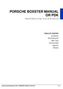 PORSCHE BOXSTER MANUAL OR PDK PBMOPPDF-WHUS15-5 | 26 Page | File Size 1,381 KB | 29 May, 2016 TABLE OF CONTENT Introduction