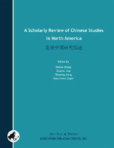 A Scholarly Review of Chinese Studies in North America