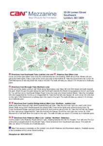 London boroughs / Transport in London / Tunnels underneath the River Thames / Southwark tube station / London Borough of Southwark / Jubilee line / London Waterloo East railway station / Southwark / Borough High Street / The Cut /  London / Bakerloo line / London Waterloo station