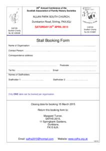 26th Annual Conference of the Scottish Association of Family History Societies ALLAN PARK SOUTH CHURCH, Dumbarton Road, Stirling, FK8 2QJ SATURDAY 25th APRIL 2015