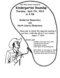 John Glenn School Corporation  Kindergarten Roundup Thursday, April 7th, 2016 at 6 PM Walkerton Elementary