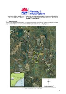 ASHTON COAL PROJECT – OPEN CUT AND UNDERGROUND MODIFICATIONS DA[removed]MOD 7 1 BACKGROUND Ashton Coal Operations Ltd (Ashton), a subsidiary of Yanzhou, operates the Ashton Coal Project, located approximately 12 ki