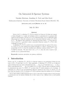 On Saturated k-Sperner Systems Natasha Morrison, Jonathan A. Noel, and Alex Scott Mathematical Institute, University of Oxford, Woodstock Road, Oxford OX2 6GG, UK. {morrison,noel,scott}@maths.ox.ac.uk  July 23, 2014