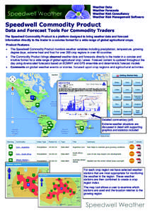 Weather Data Weather Forecasts Weather Risk Consultancy Weather Risk Management Software  Speedwell Commodity Product