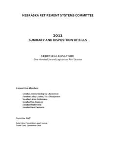 Nebraska Legislature / Pension / Retirement / LeRoy J. Louden / Jeremy Nordquist / Economics / Finance / Government / Heath Mello / Employment compensation / Russ Karpisek