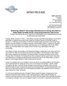 NEWS RELEASE MEDIA CONTACTS: Harry Moser President Reshoring Initiative[removed]