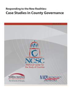 Responding to the New Realities:  Case Studies in County Governance March 2012  ACKNOWLEDGEMENTS