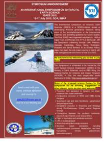 SYMPOSIUM ANNOUNCEMENT XII INTERNATIONAL SYMPOSIUM ON ANTARCTIC EARTH SCIENCE ISAES[removed]July 2015, GOA, INDIA The International symposium on Antarctic Earth