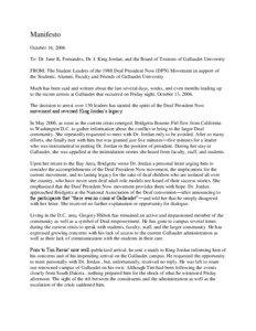 Manifesto October 16, 2006 To: Dr. Jane K. Fernandes, Dr. I. King Jordan, and the Board of Trustees of Gallaudet University