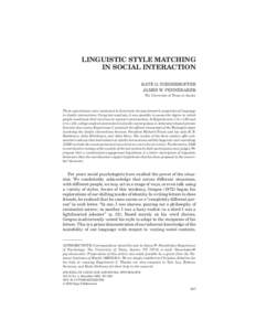 Ethology / Style / James W. Pennebaker / Social psychology / Communication accommodation theory / Nonverbal communication / Conversation / Mirroring / Psychology / Behavior / Behavioural sciences / Science