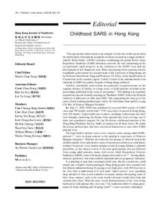 HK J Paediatr (new series) 2003;8:[removed]Editorial Hong Kong Journal of Paediatrics  Childhood SARS in Hong Kong