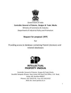 Government of India Controller General of Patents, Designs & Trade Marks Ministry of Commerce & Industry Department of Industrial Policy and Promotion  Request for proposal ( RFP)