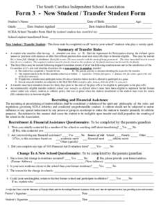 The South Carolina Independent School Association  Form 3 - New Student / Transfer Student Form Student’s Name: ____________________________________ Date of Birth:___________________ Age: ______ Grade: ______ Date Stud