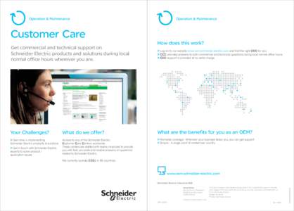 Operation & Maintenance  Operation & Maintenance Customer Care Get commercial and technical support on