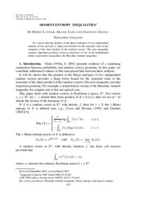 The Annals of Probability 2004, Vol. 32, No. 1B, 757–774 © Institute of Mathematical Statistics, 2004 MOMENT-ENTROPY INEQUALITIES1 B Y E RWIN L UTWAK , D EANE YANG