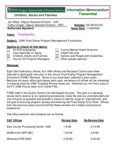 Information Memorandum Transmittal Children, Adults and Families Jim Neely, Deputy Assistant Director - CAF Cathy Cooper, Deputy Assistant Director - SPD