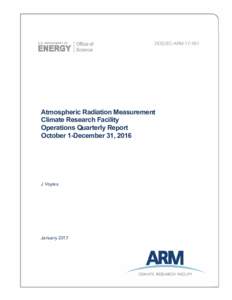 DOE/SC-ARMAtmospheric Radiation Measurement Climate Research Facility Operations Quarterly Report October 1-December 31, 2016