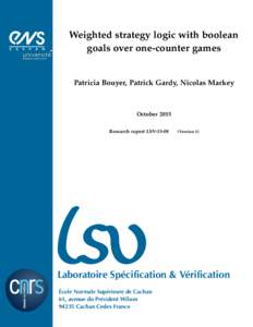 Weighted strategy logic with boolean goals over one-counter games Patricia Bouyer, Patrick Gardy, Nicolas Markey  October 2015